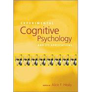 Experimental Cognitive Psychology and Its Applications by Healy, Alice F., 9781591471837