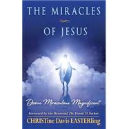 The Miracles of Jesus by Easterling, Christine Davis; Tucker, Frank D., 9781522771838