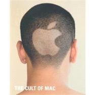 The Cult of Mac by Kahney, Leander, 9781886411838