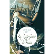 La Sage-femme de Venise by Roberta Rich, 9782822401838