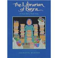The Librarian of Basra by Winter, Jeanette, 9780358141839
