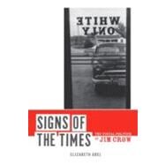 Signs of the Times by Abel, Elizabeth, 9780520261839