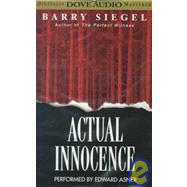 Actual Innocence by Siegel, Barry; Asner, Edward, 9780787121839