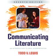 Communicating Literature by Lewis, Todd V., 9781524981839