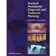 Practical Periodontal Diagnosis and Treatment Planning by Dibart, Serge; Dietrich, Thomas, 9780813811840