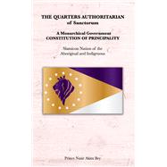 THE QUARTERS AUTHORITARIAN OF SANCTORUM by Bey, Prince Nasir Akim, 9780997991840