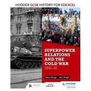 Superpower Relations & the Cold War 1941-91 by Waugh, Steve; Wright, John, 9781471861840