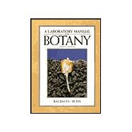 General Botany Lab Manual by Balbach, Margaret; Bliss, Lawrence C., 9780030301841