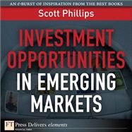 Investment Opportunities in Emerging Markets by Phillips, Scott, 9780132371841