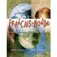 Franais-Monde Connectez-vous  la francophonie by Ariew, Robert; Dupuy, Beatrice, 9780135031841