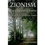 Zionism and the Roads Not Taken by Pianko, Noam, 9780253221841