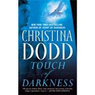Touch of Darkness by Dodd, Christina (Author), 9780451221841