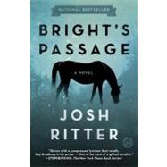 Bright's Passage A Novel by Ritter, Josh, 9780812981841