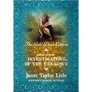 The Gold Dust Letters by Janet Taylor Lisle, 9781453271841