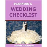 Planning a Wedding Checklist by Robinson, Frances P., 9781502771841