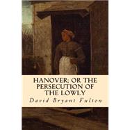 Hanover by Fulton, David Bryant, 9781508571841