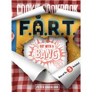 Out with a Bang by Bakalian, Peter, 9781534451841