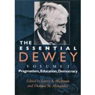 The Essential Dewey by Hickman, Larry A., 9780253211842