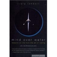 Mind over Water by Lambert, Craig, 9780618001842