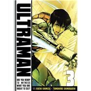 Ultraman, Vol. 3 by Shimoguchi, Tomohiro; Shimizu, Eiichi, 9781421581842