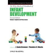 The Wiley-blackwell Handbook of Infant Development: Applied and Policy Issues by Bremner, J. Gavin; Wachs, Theodore D., 9781444351842