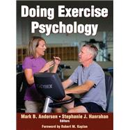 Doing Exercise Psychology by Hanrahan, Stephanie; Andersen, Mark, 9781450431842