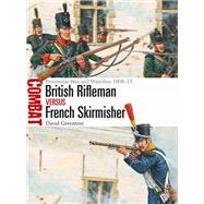 British Rifleman Versus French Skirmisher by Greentree, David; Hook, Adam, 9781472831842