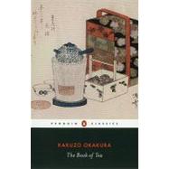 The Book of Tea by Okakura, Kakuzo, 9780141191843