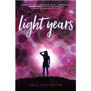 Light Years by Griffin, Emily Ziff, 9781534431843