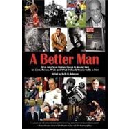 A Better Man by Johnson, Kelly H., 9781883911843