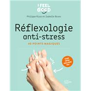 Rflexologie anti-stress by Philippe Rizzo; Isabelle Bruno, 9782019461843