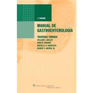 Manual de Gastroenterologa by Yamada, Tadataka; Hasler, William L.; Inadomi, John M., M.D.; Anderson, Michelle A.; Brown, Robert S., 9788493531843