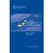 Co-actorship in the Development of European Law-Making: The Quality of European Legislation and its Implementation and Application in the National Legal Order by Ernst M. H. Hirsch Ballin , Linda A. J. Senden, 9789067041843