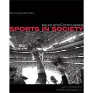 Sports in Society: Issues and Controversies, 2nd Canadian Edition by Coakley, Jay;   Donnelly, Peter, 9780070971844