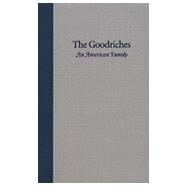 The Goodriches by Starbuck, Dane, 9780865971844