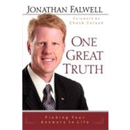 One Great Truth Finding Your Answers to Life by Falwell, Jonathan; Colson, Chuck, 9781451641844