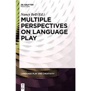 Multiple Perspectives on Language Play by Bell, Nancy, 9781501511844