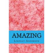 Amazing by Anderson, Lindsay, 9781505881844