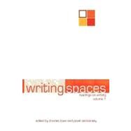 Writing Spaces by Lowe, Charles; Zemliansky, Pavel, 9781602351844