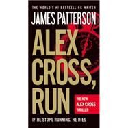 Alex Cross, Run by Patterson, James, 9780446571845
