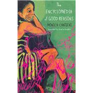 The Encyclopaedia of Good Reasons by Cantieni, Monica; Mclaughlin, Donal, 9780857421845