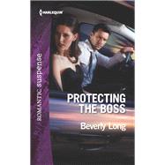 Protecting the Boss by Long, Beverly, 9781335661845
