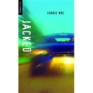 Jacked by Mac, Carrie, 9781554691845
