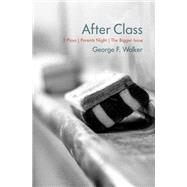 After Class by Walker, George F.; Berger, Wesley, 9781772011845