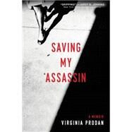 Saving My Assassin by Prodan, Virginia, 9781496411846