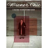 Wiener Chic by Ingram, Susan; Reisenleitner, Markus, 9781783201846