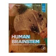 Human Brainstem by Paxinos, George; Watson, Charles, 9780128141847