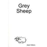 Grey Sheep by Gittens, Sean, 9780615221847