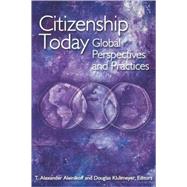 Citizenship Today by Aleinikoff, Thomas Alexander; Klusmeyer, Douglas B.; Carnegie Endowment for International Peace, 9780870031847