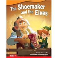 The Shoemaker and the Elves ebook by Dona Herweck Rice, 9781087601847